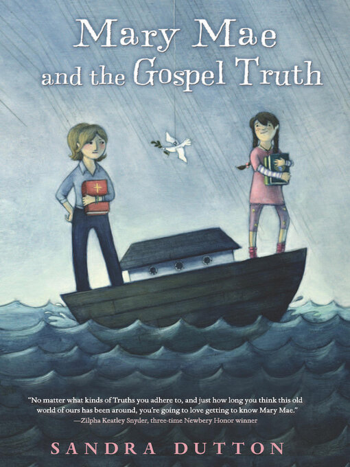 Title details for Mary Mae and the Gospel Truth by Sandra Dutton - Available